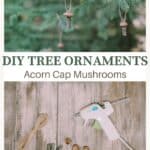 How to make tiny acorn cap mushroom ornaments.