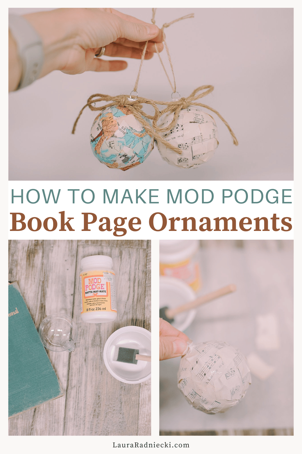 How to Make a Mod Podge Book Page Christmas Ball Ornament