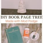 How to make a book page tree with Mod Podge.