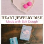 How to make a heart-shaped jewelry dish out of salt dough.