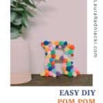 How to make a pom pom letter.