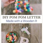How to make a pom pom letter.
